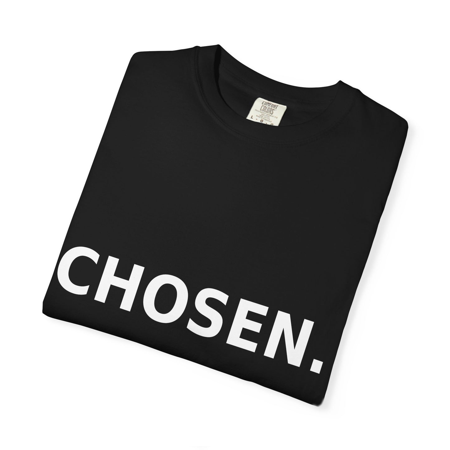 THE CHOSEN.CALLED. COVERED. TEE